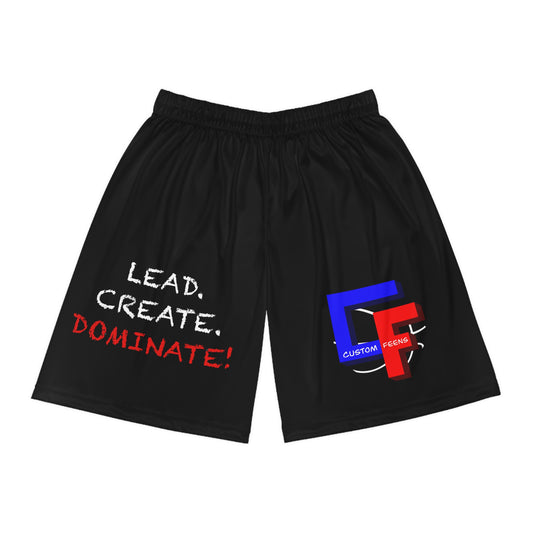 Lead. Create. Dominate! Hoop Shorts
