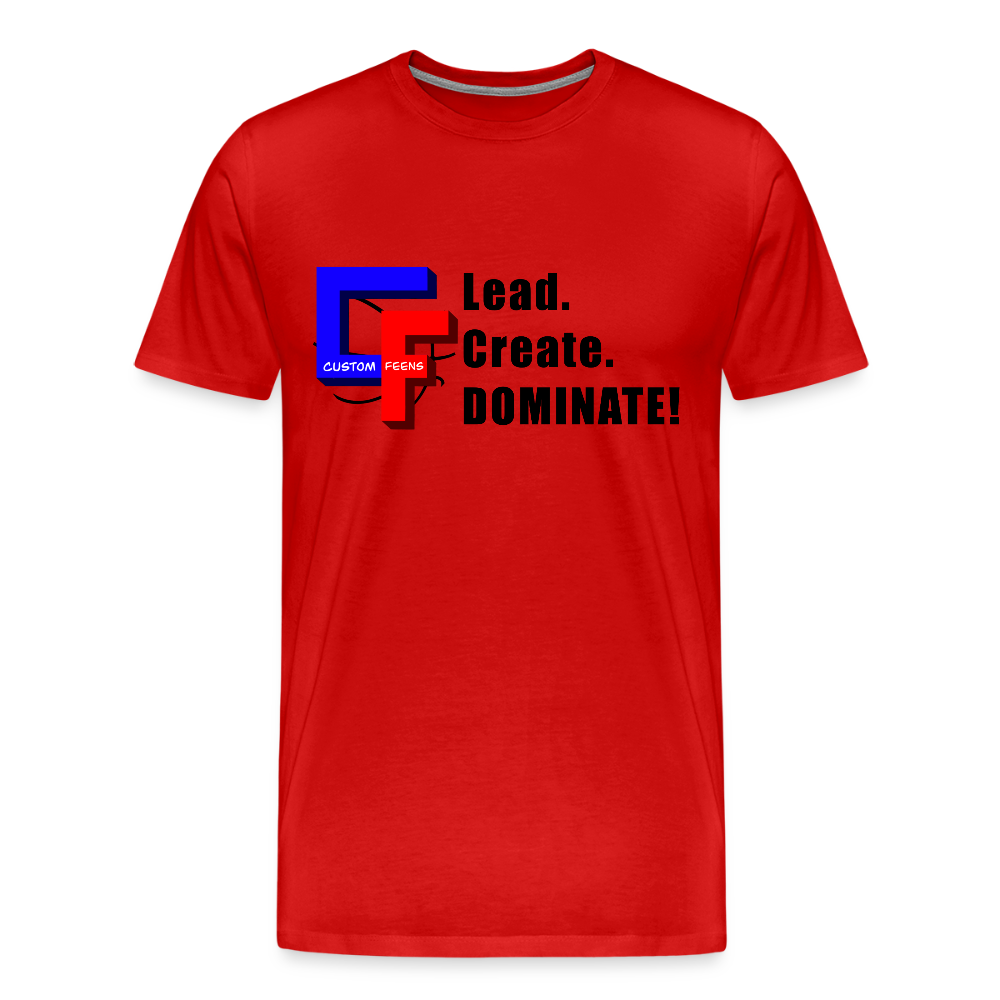 Lead. Create. DOMINATE! T-Shirt - red