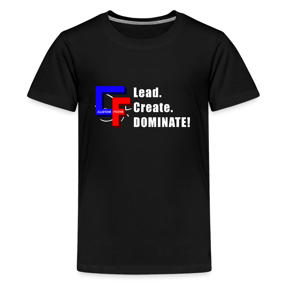 Kids Lead. Create. DOMINATE! T-Shirt - black