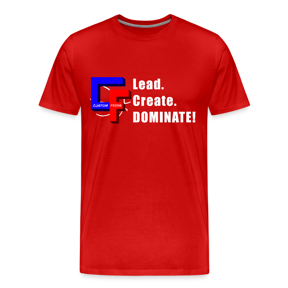 Lead. Create. DOMINATE! T-Shirt - red
